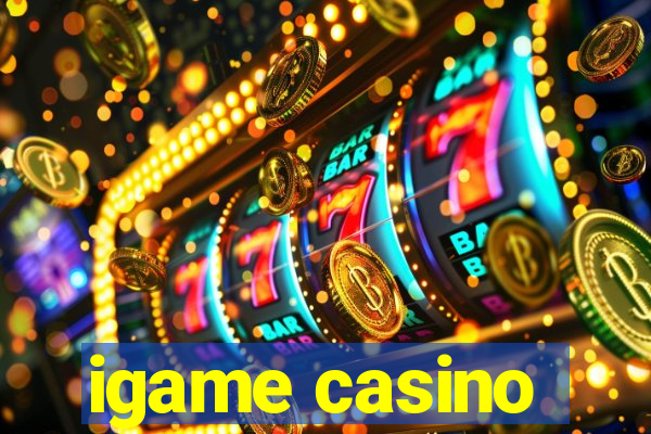 igame casino